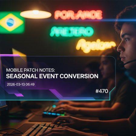 Mobile Patch Notes: Seasonal event conversion (2026-03-13 06:49) #470