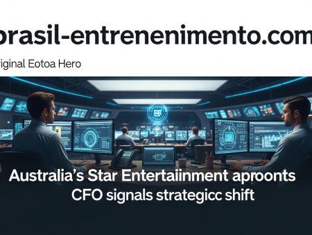 Australia’s Star Entertainment appoints CFO signals strategic shift